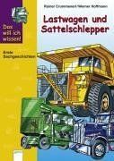 Das will ich wissen, Lastwagen und Sattelschlepper