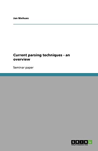 Current parsing techniques - an overview