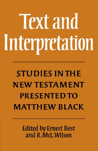 Text and Interpretation: Studies in the New Testament presented to Matthew Black