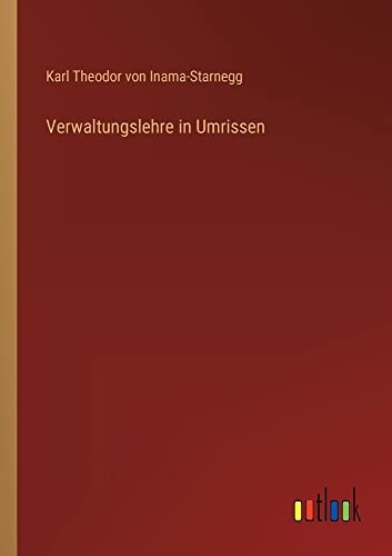Verwaltungslehre in Umrissen