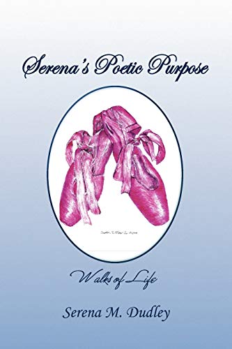 Serena's Poetic Purpose: Walks of Life