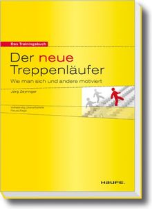 Der neue Treppenläufer: Wie man sich und andere motiviert