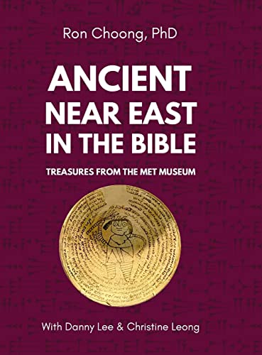 Ancient Near East in the Bible: Treasures from the Met Museum