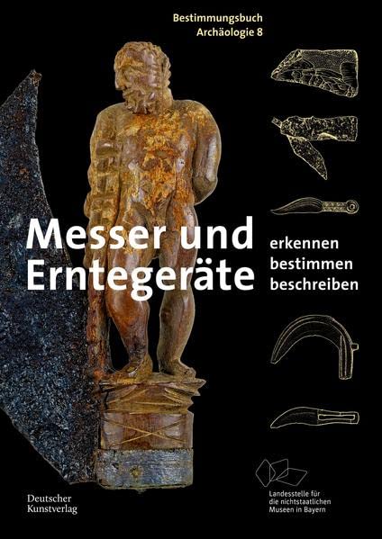 Ulrike Weller - GEBRAUCHT Messer und Erntegeräte Erkennen Bestimmen Beschreiben (Bestimmungsbuch Archäologie 8) - Preis vom 12112023 060208 h