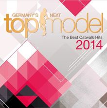 Germany's Next Topmodel-Best Catwalk Hits 2014