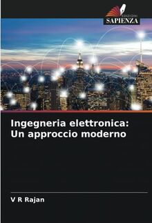 Ingegneria elettronica: Un approccio moderno