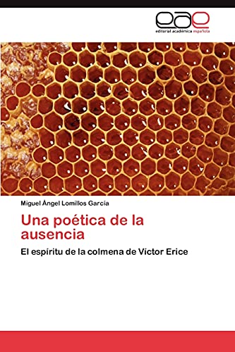 Una poética de la ausencia: El espíritu de la colmena de Víctor Erice