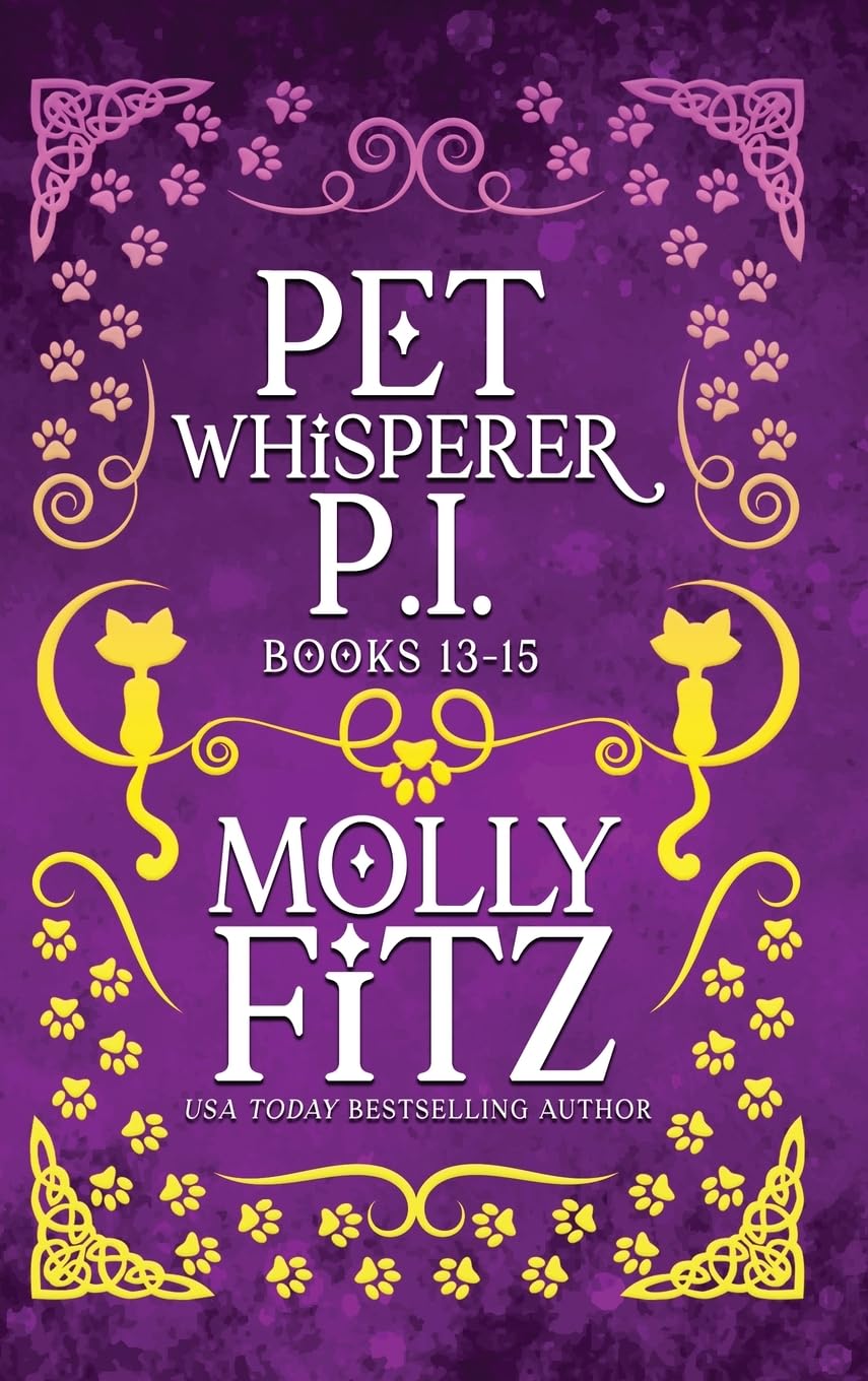 Pet Whisperer P.I. Books 13-15 Special Edition (Pet Whisperer P.I. Special Editions)