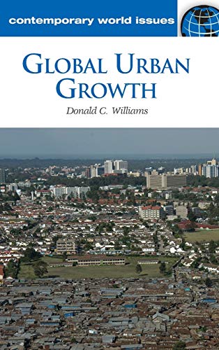 Global Urban Growth: A Reference Handbook (Contemporary World Issues)