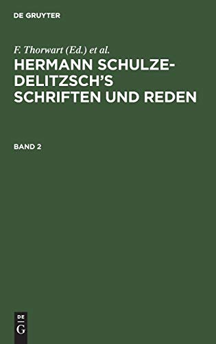 Hermann Schulze-Delitzsch’s Schriften und Reden / Hermann Schulze-Delitzsch’s Schriften und Reden. Band 2