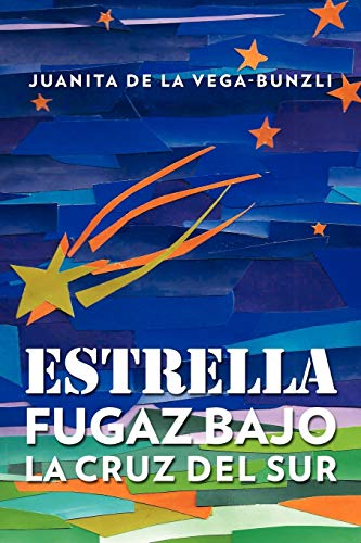Estrella Fugaz Bajo La Cruz Del Sur