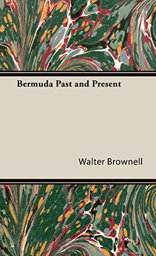 Bermuda Past and Present