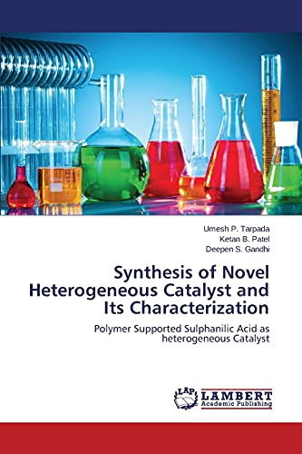 Synthesis of Novel Heterogeneous Catalyst and Its Characterization: Polymer Supported Sulphanilic Acid as heterogeneous Catalyst