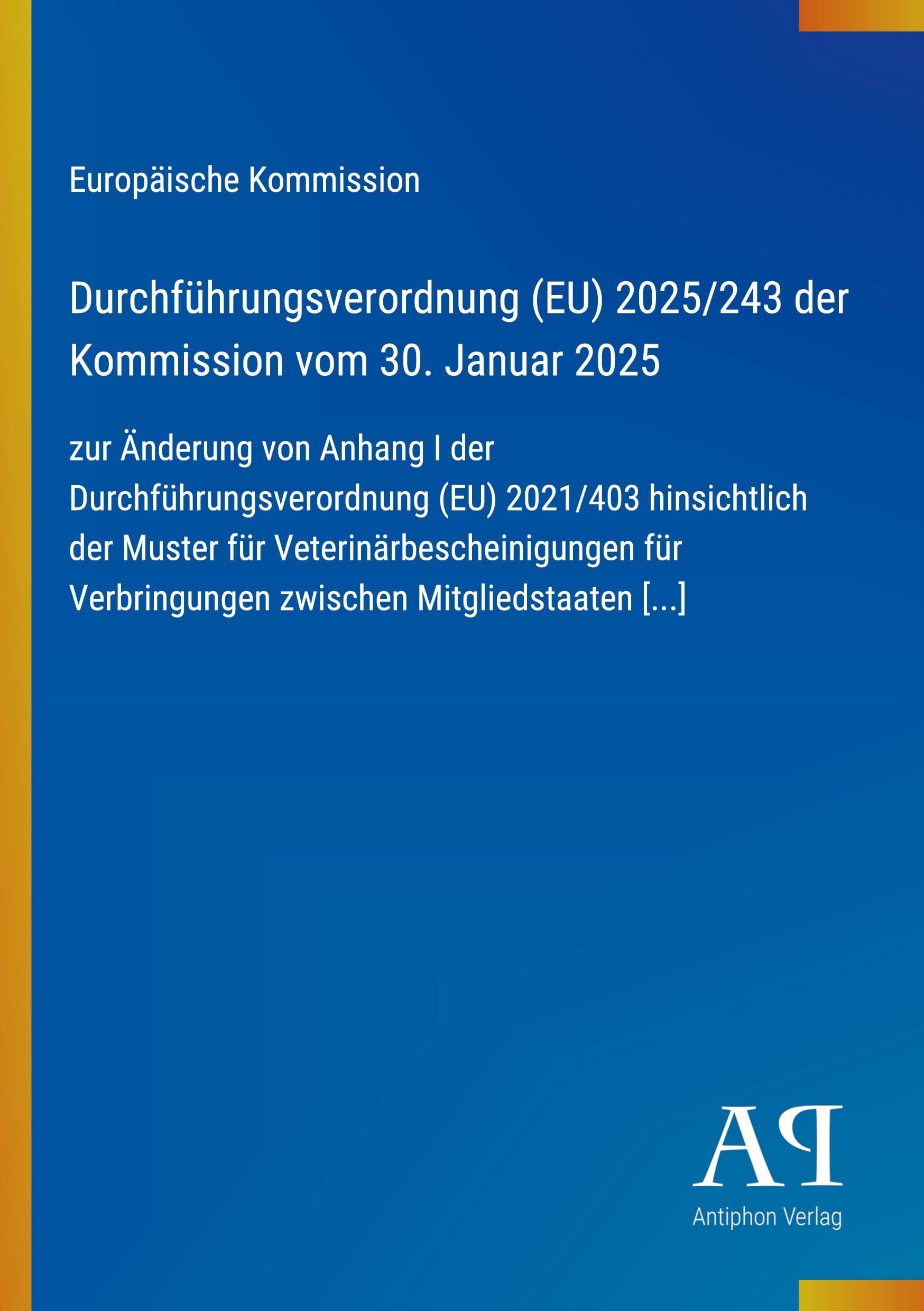 Durchführungsverordnung (EU) 2025/243 der Kommission vom 30. Januar 2025
