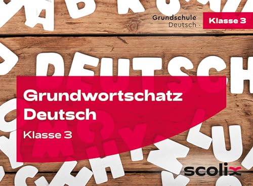 Grundwortschatz Deutsch Klasse 3: Sinnverstehend lesen und rechtschreiben - Kartenset