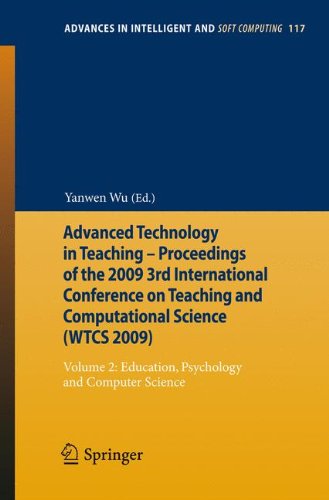 Advanced Technology in Teaching - Proceedings of the 2009 3rd International Conference on Teaching and Computational Science (WTCS 2009): Volume 2: ... (Advances in Intelligent and Soft Computing)