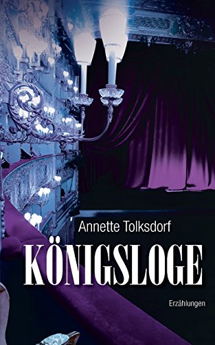 Königsloge - Erzählungen