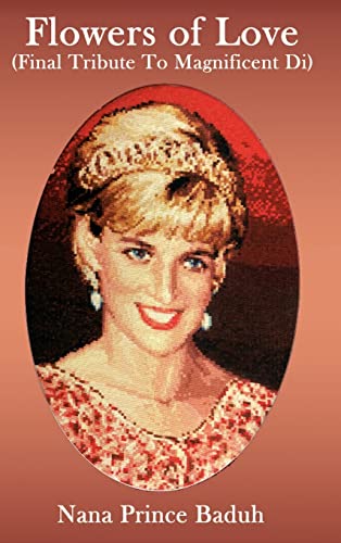 Flowers of Love: Final Tribute to Magnificent Di