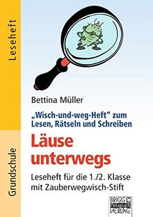 Wisch-und-weg-Hefte zum Lesen, Rätseln und Schreiben: 1./2. Klasse - Läuse unterwegs: Leseheft mit Zauberwegwisch-Stift