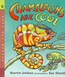Chameleons Are Cool. (Lernmaterialien) (Read & Wonder)