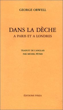 Dans la dèche à Paris et à Londres