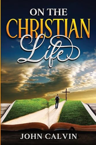 On the Christian Life