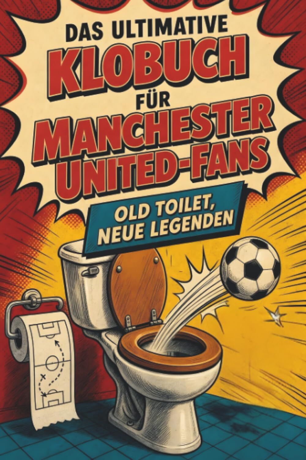 Das ultimative Klobuch für Manchester United-Fans