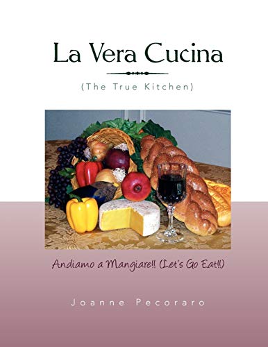 La Vera Cucina: Andiamo a Mangiare!!
