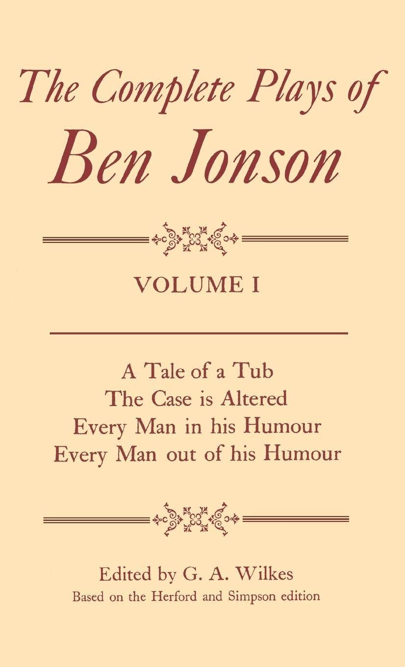 JONSON: COMPLETE PLAYS VOL 1 C (Complete Plays of Ben Jonson, Band 1)