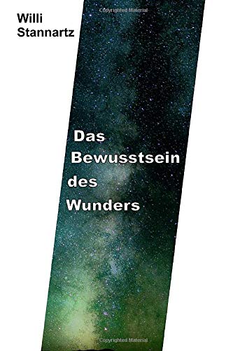 Das Bewußtsein des Wunders