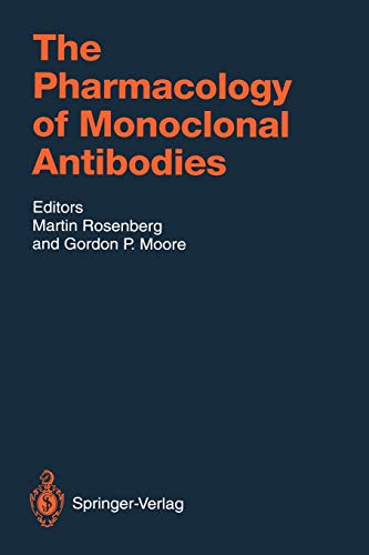 The Pharmacology of Monoclonal Antibodies (Handbook of Experimental Pharmacology, 113, Band 113)