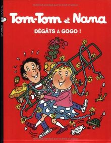 Tom-Tom et Nana, Tome 23 : Dégâts à gogo