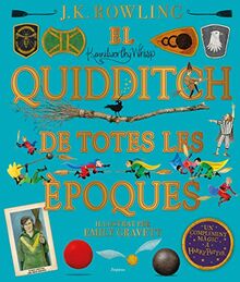 El quidditch de totes les èpoques (il·lustrat): Il·lustrat per Emily Gravett (EMPURIES NARRATIVA)