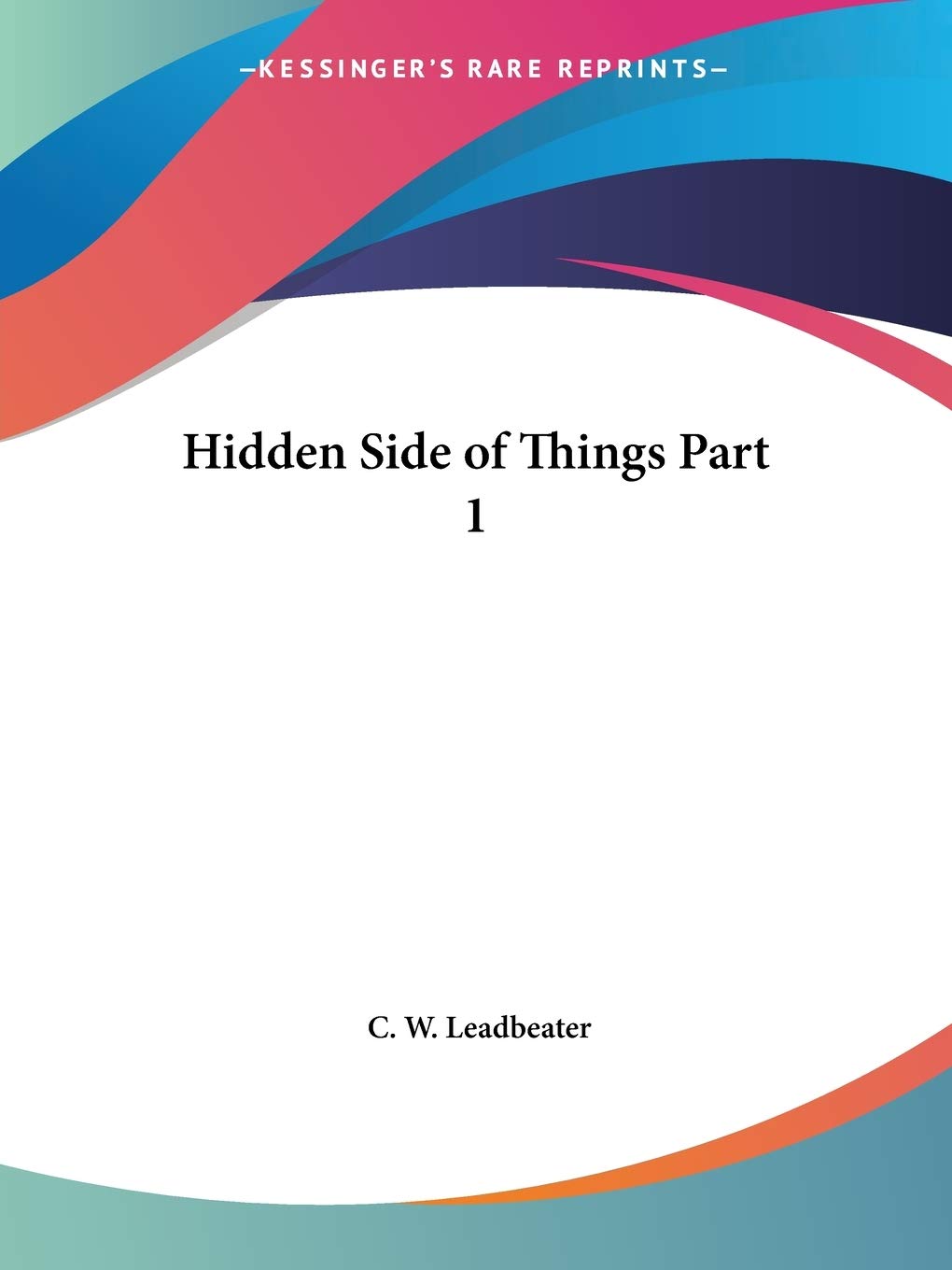 Hidden Side of Things Part 1 (Hidden Side of Things Vol. 1 (1913))