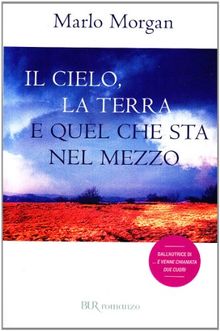 Il cielo, la terra e quel che sta nel mezzo