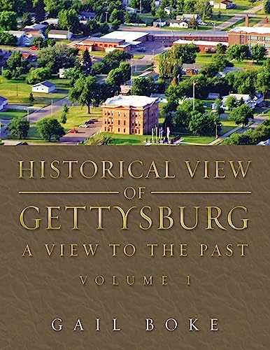 Historical View of Gettysburg: A View to the Past