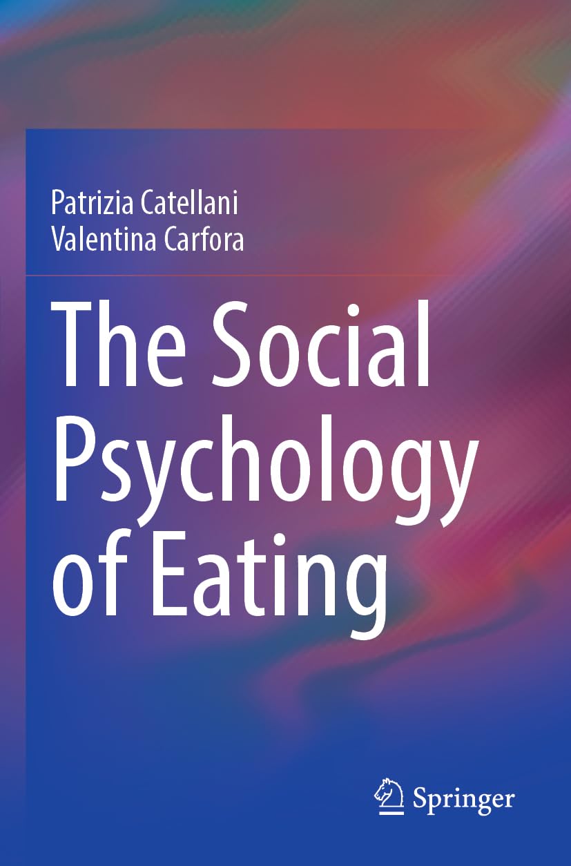 The Social Psychology of Eating: DE