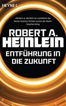 Entführung in die Zukunft: Erzählungen de Heinlein, Robert A. | Livre | état bon