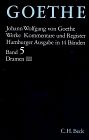 Goethe. Werke: Werke, 14 Bde. (Hamburger Ausg.), Bd.5, Dramatische Dichtungen: Band 5