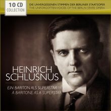 Heinrich Schlusnus - Ein Bariton Als Superstar