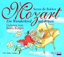 Mozart. Ein Wunderkind auf Reisen