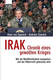 Irak - Chronik eines gewollten Krieges