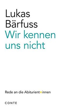 Wir kennen uns nicht: Rede an die Abiturient*innen (Reden an die Abiturienten)