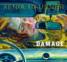 Xenia Hausner: Damage