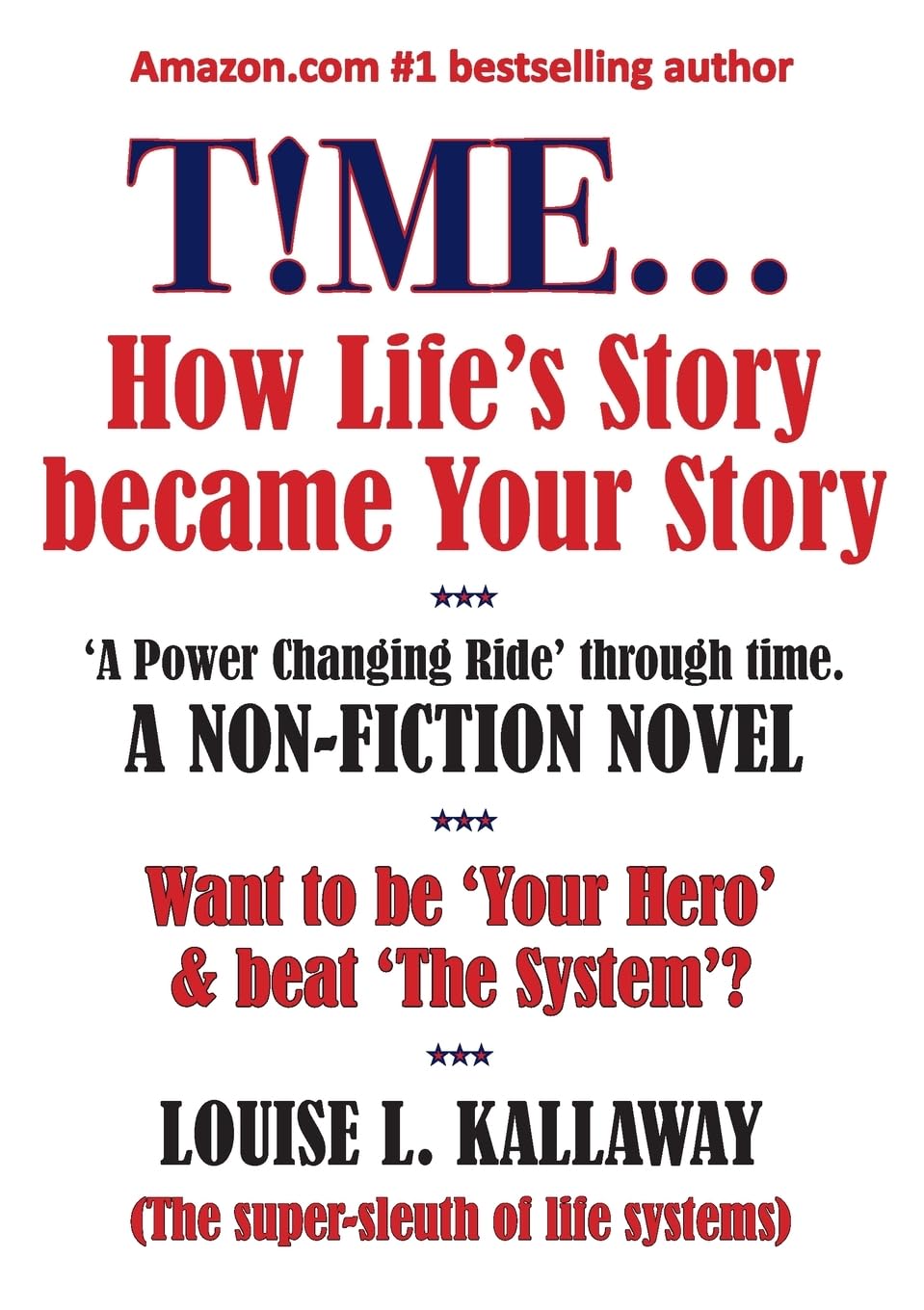 T!ME...: How life's story became your story