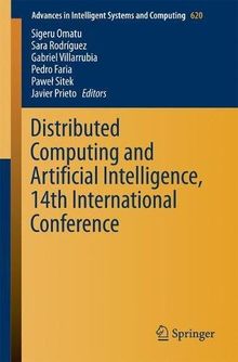 Distributed Computing and Artificial Intelligence, 14th International Conference (Advances in Intelligent Systems and Computing)