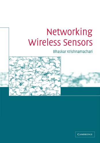 Bhaskar Krishnamachari Networking Wireless Sensors