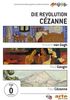 Die Revolution Cézanne: Van Gogh / Gauguin / Cézanne