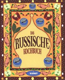 Das russische Kochbuch - Länderküche bei Komet