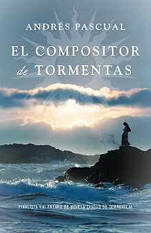 El compositor de tormentas (EXITOS, Band 1001)